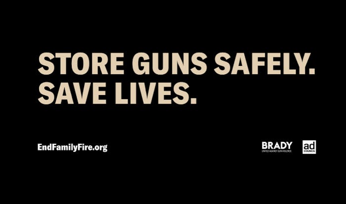 In their latest "End Family Fire" PSA campaign, anti-gun violence organization Brady urges safe gun ...