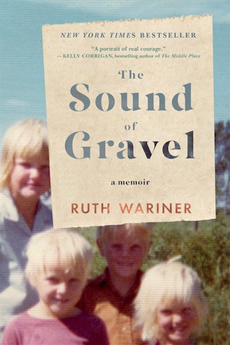'The Sound of Gravel' by Ruth Wariner