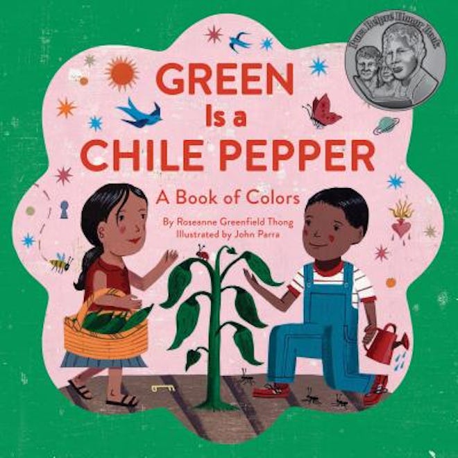 'Green Is A Chile Pepper: A Book Of Colors' by Roseanne Greenfield Thong, illustrated by John Parra