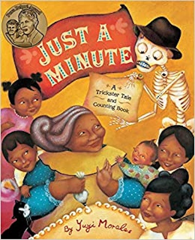 'Just A Minute: A Trickster Tale and Counting Book' written and illustrated by Yuyi Morales