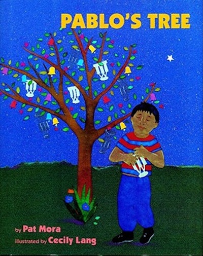 'Pablo's Tree' by Pat Mora, illustrated by Cecily Lang