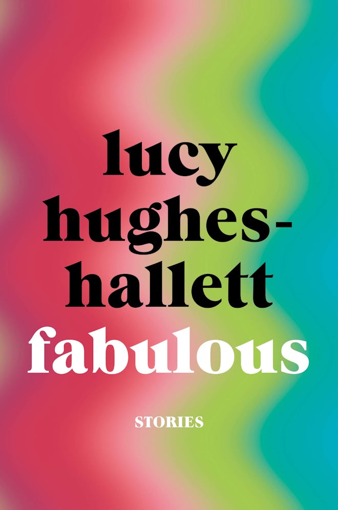 'Fabulous' by Lucy Hughes-Hallett