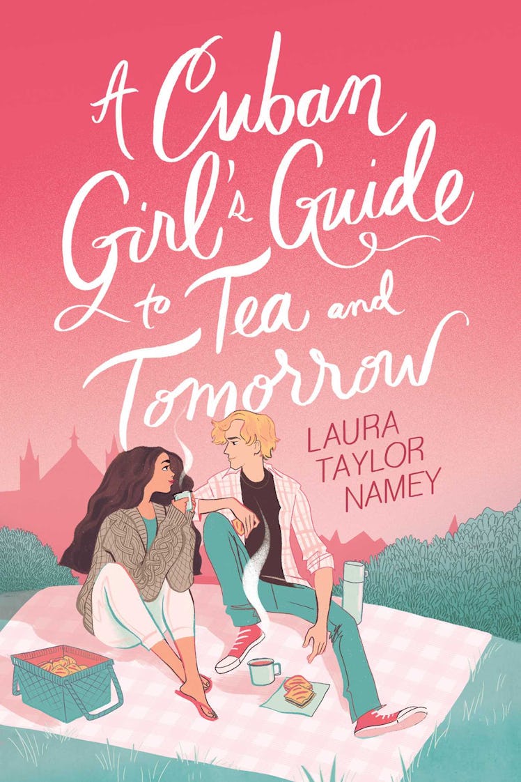 'A Cuban Girl's Guide to Tea and Tomorrow' by Laura Taylor Namey