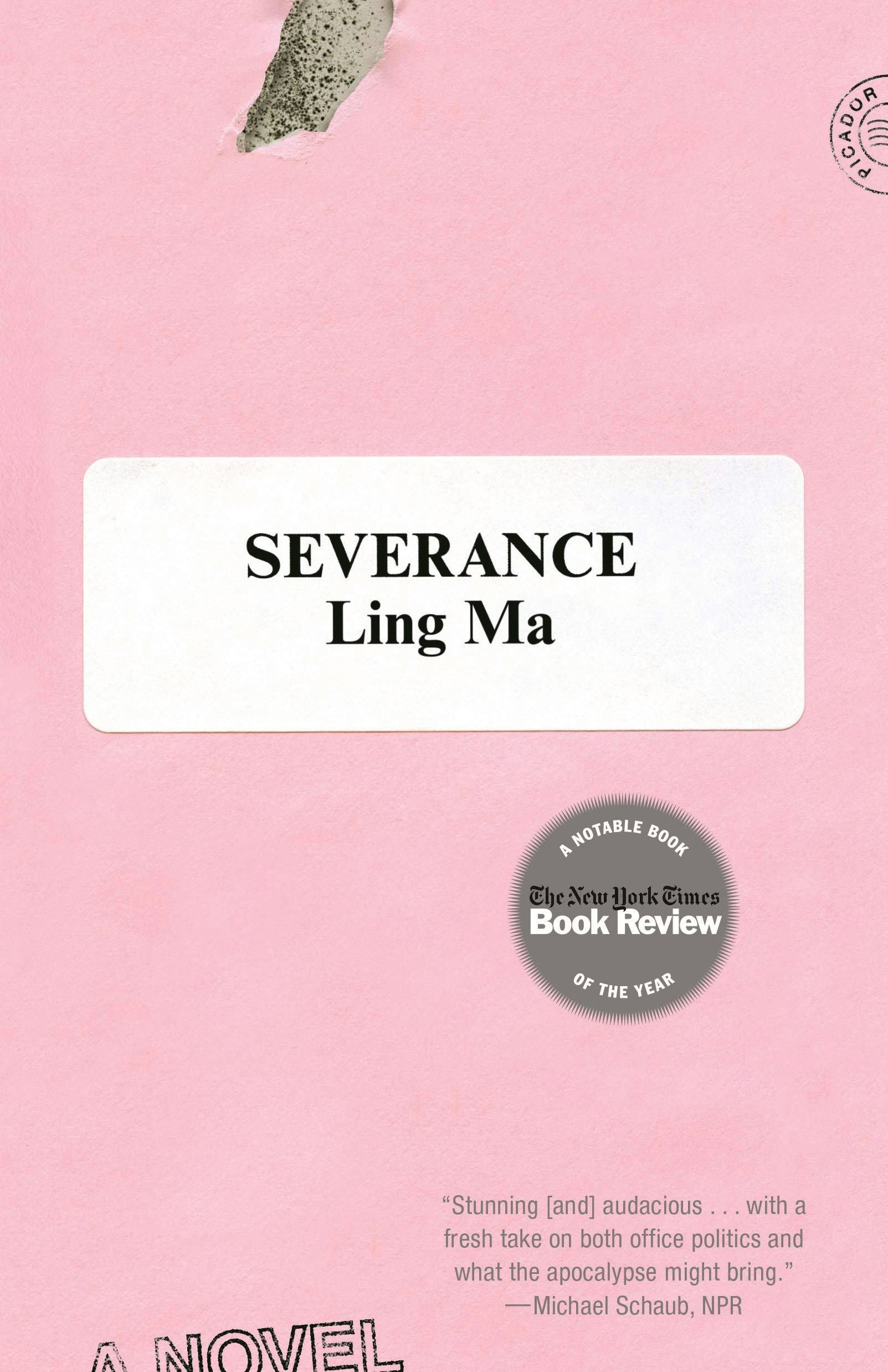 &lsquo;Severance&rsquo; by Ling Ma