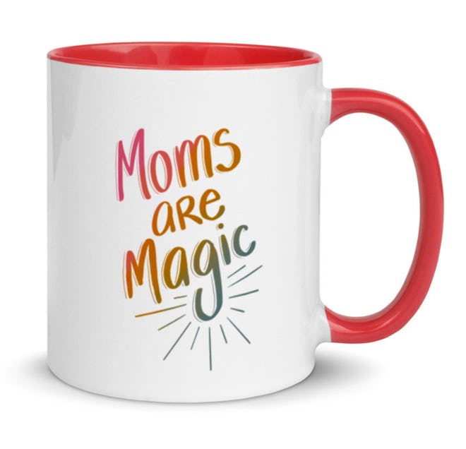 Moms Are Magic Coffee Mug