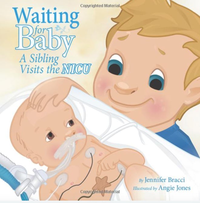  Waiting for Baby: A Sibling Visits The NICU By Jennifer Bracci