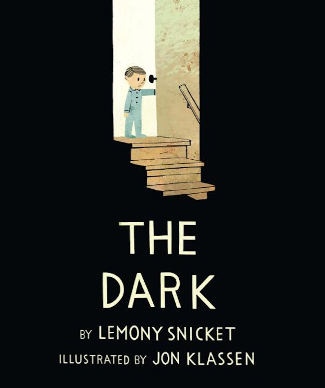 The Dark, by Lemony Snicket and illustrated by Jon Klassen