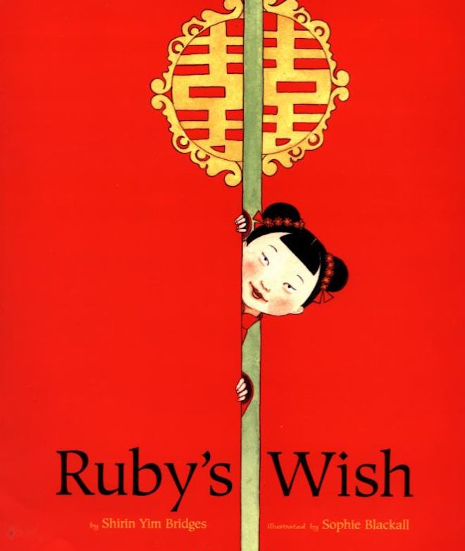 Ruby's Wish, by Shirin Yim Bridges and illustrations by Sophie Blackall