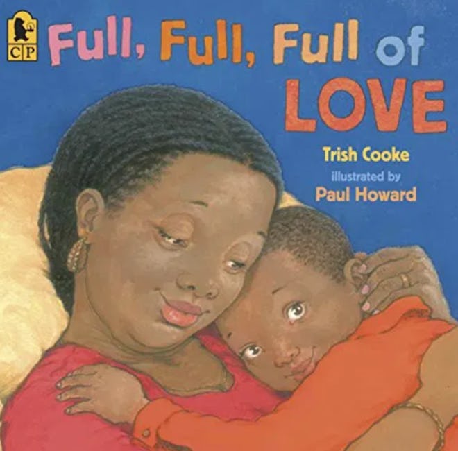 Full Full Full of Love by Trish Cooke (Paperback)