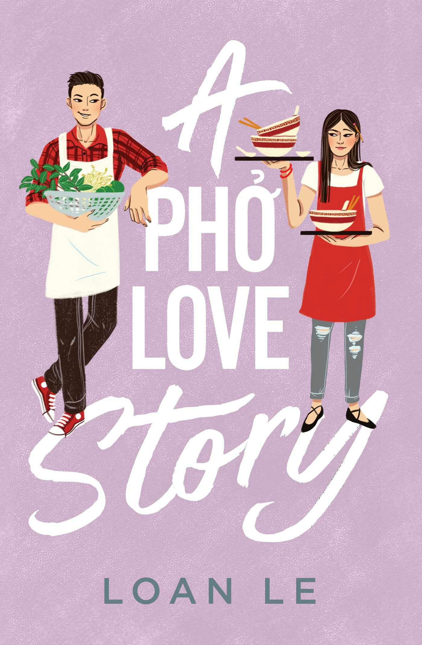 &lsquo;A Pho Love Story&rsquo; by Loan Le