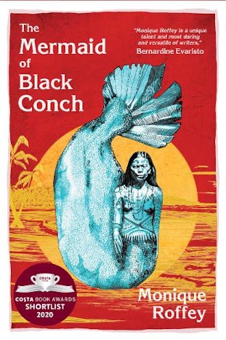 'The Mermaid of Black Conch: A Love Story' by Monique Roffey