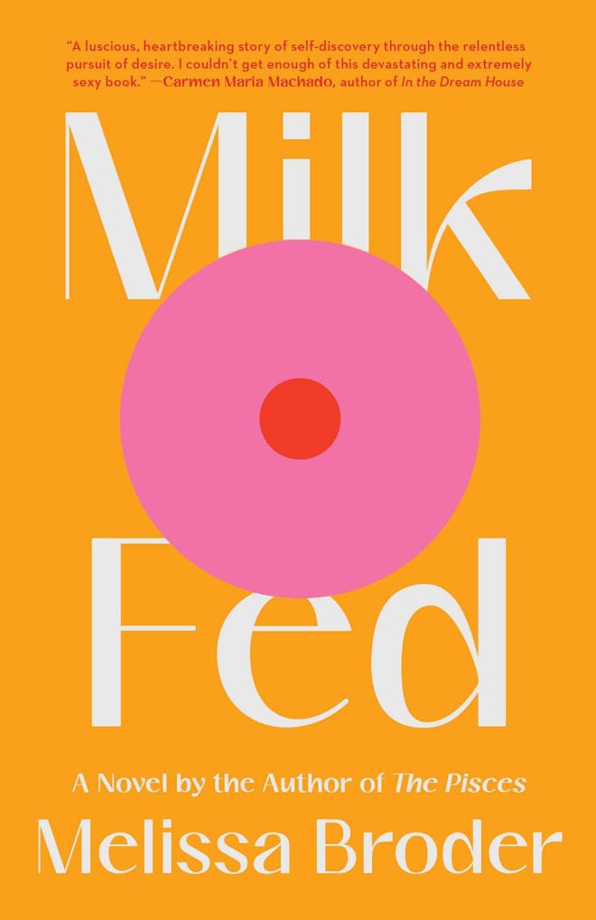 ‘Milk Fed’ by Melissa Broder