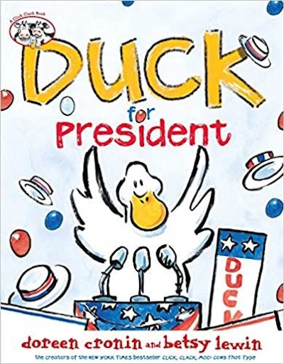 Duck for President (A Click Clack Book)