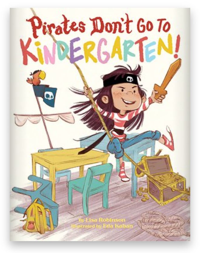Cover art for 'Pirates Don't Go to Kindergarten!'