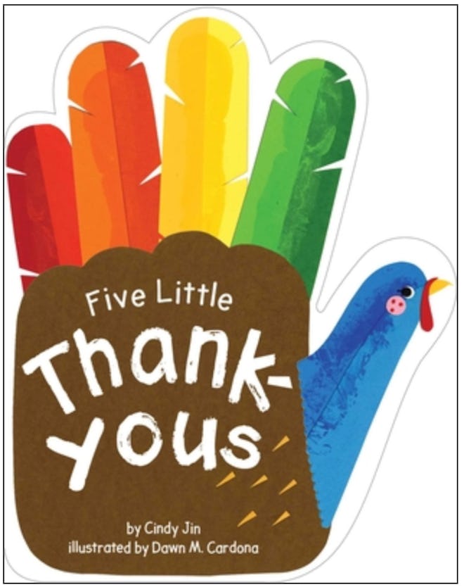 'Five Little Thank-Yous' written by Cindy Jin and illustrated by Dawn M. Cardona