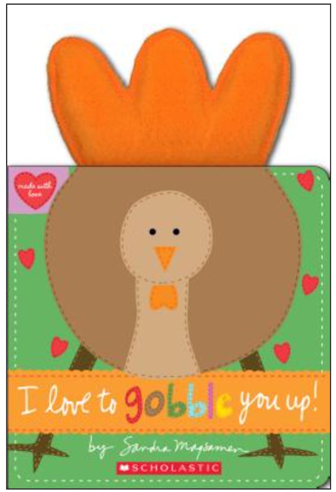 'I Love To Gobble You Up' written & illustrated by Sandra Magsamen
