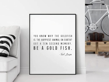 Ted Lasso Be a Goldfish Wall Art for gifting