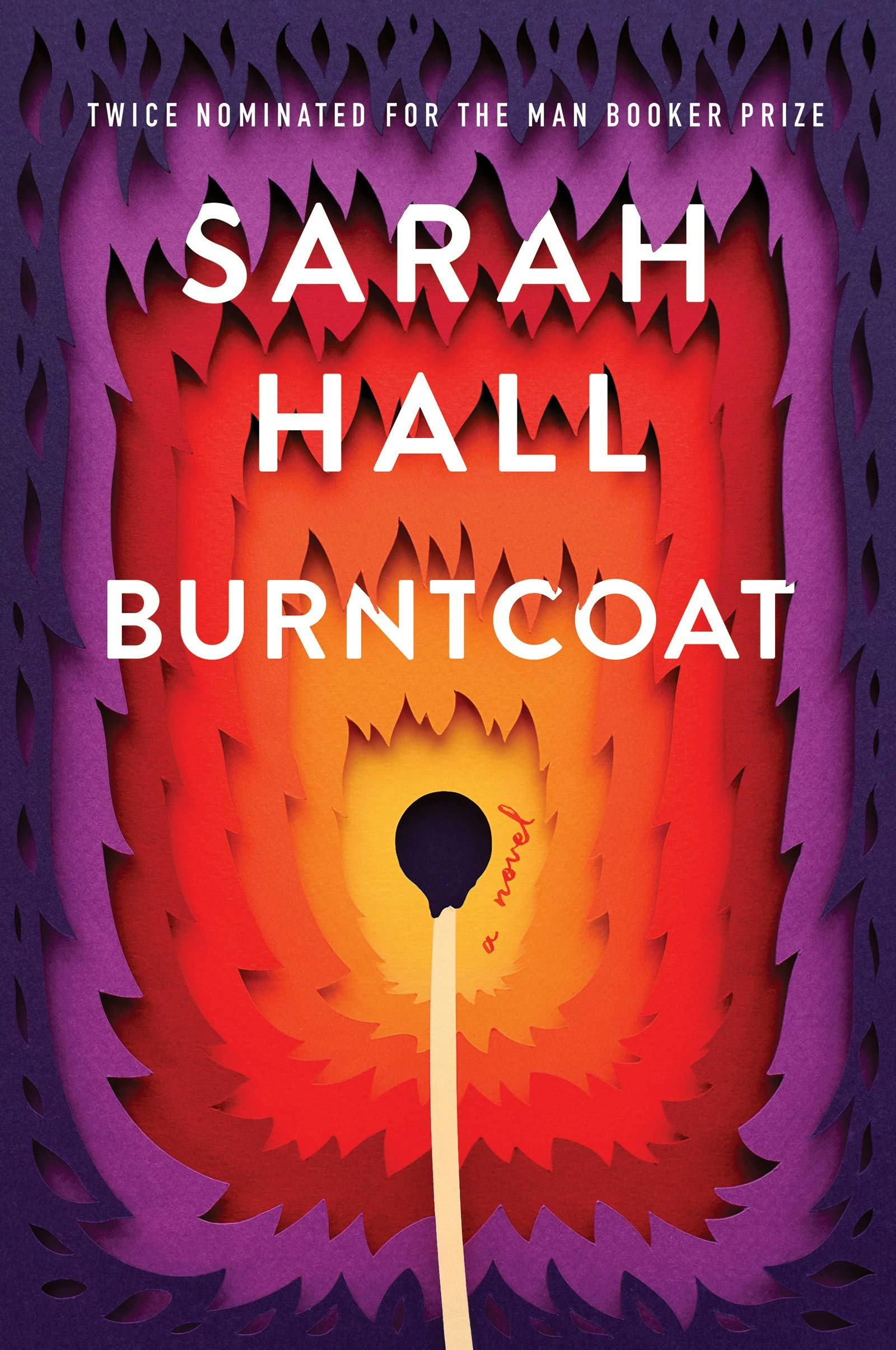 &lsquo;Burntcoat&rsquo; by Sarah Hall