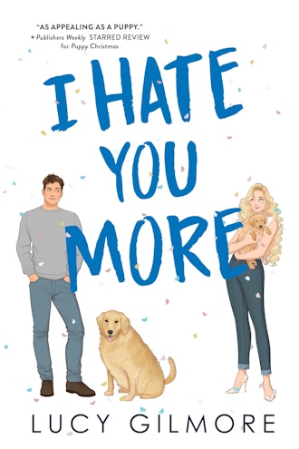 'I Hate You More' by Lucy Gilmore