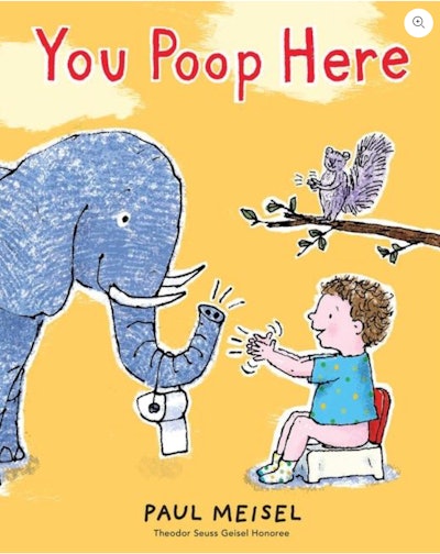 You Poop Here by Paul Meisel