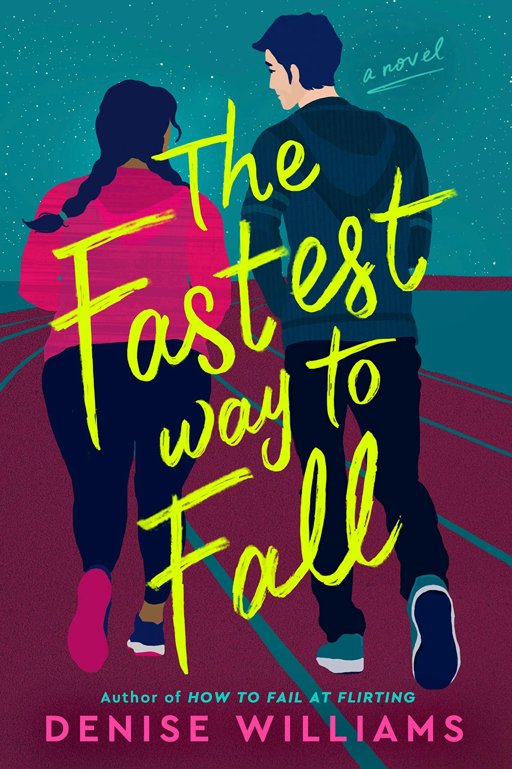 &lsquo;The Fastest Way to Fall&rsquo; by Denise Williams