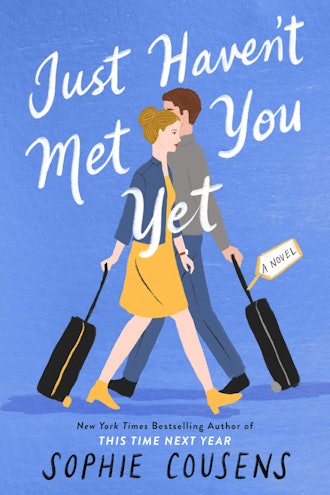 'Just Haven’t Met You Yet' by Sophie Cousens