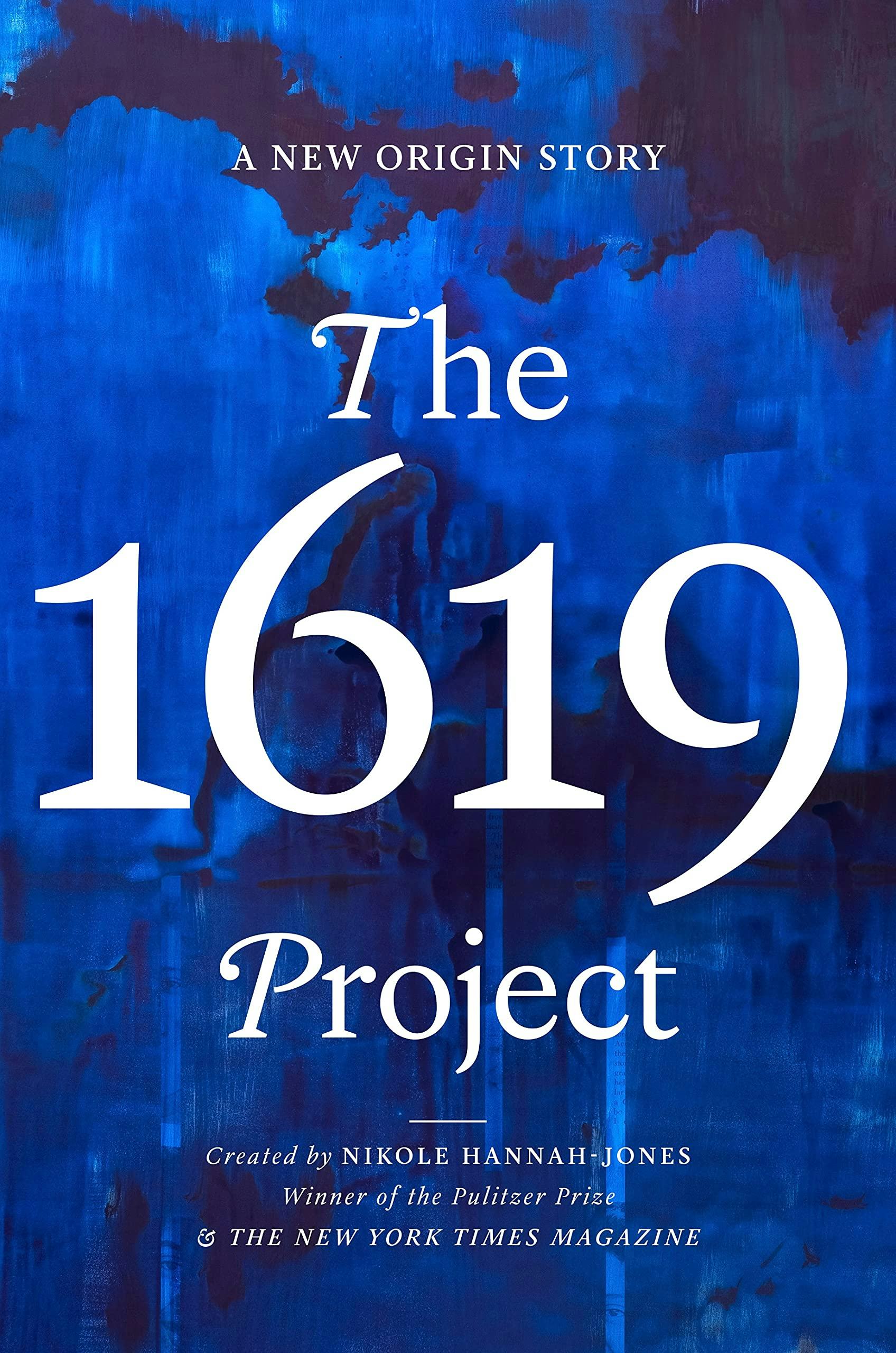 &lsquo;The 1619 Project,&rsquo; created by Nikole Hannah-Jones