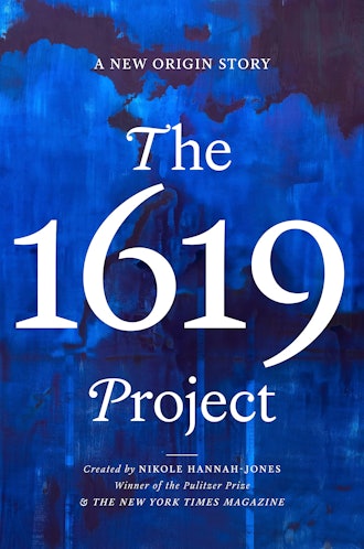 'The 1619 Project,' created by Nikole Hannah-Jones