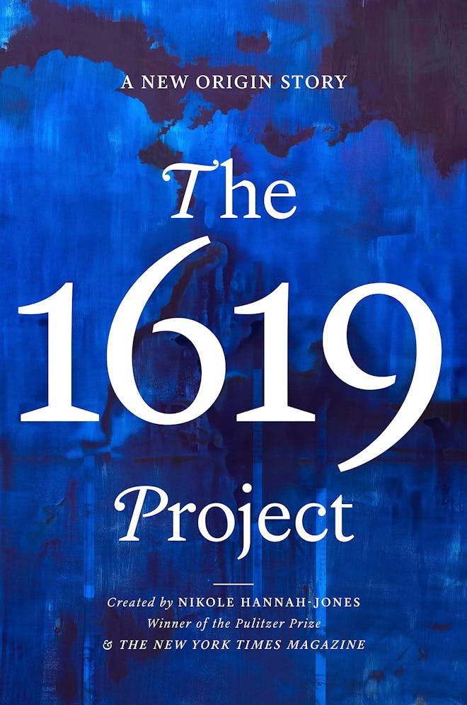 'The 1619 Project,' created by Nikole Hannah-Jones