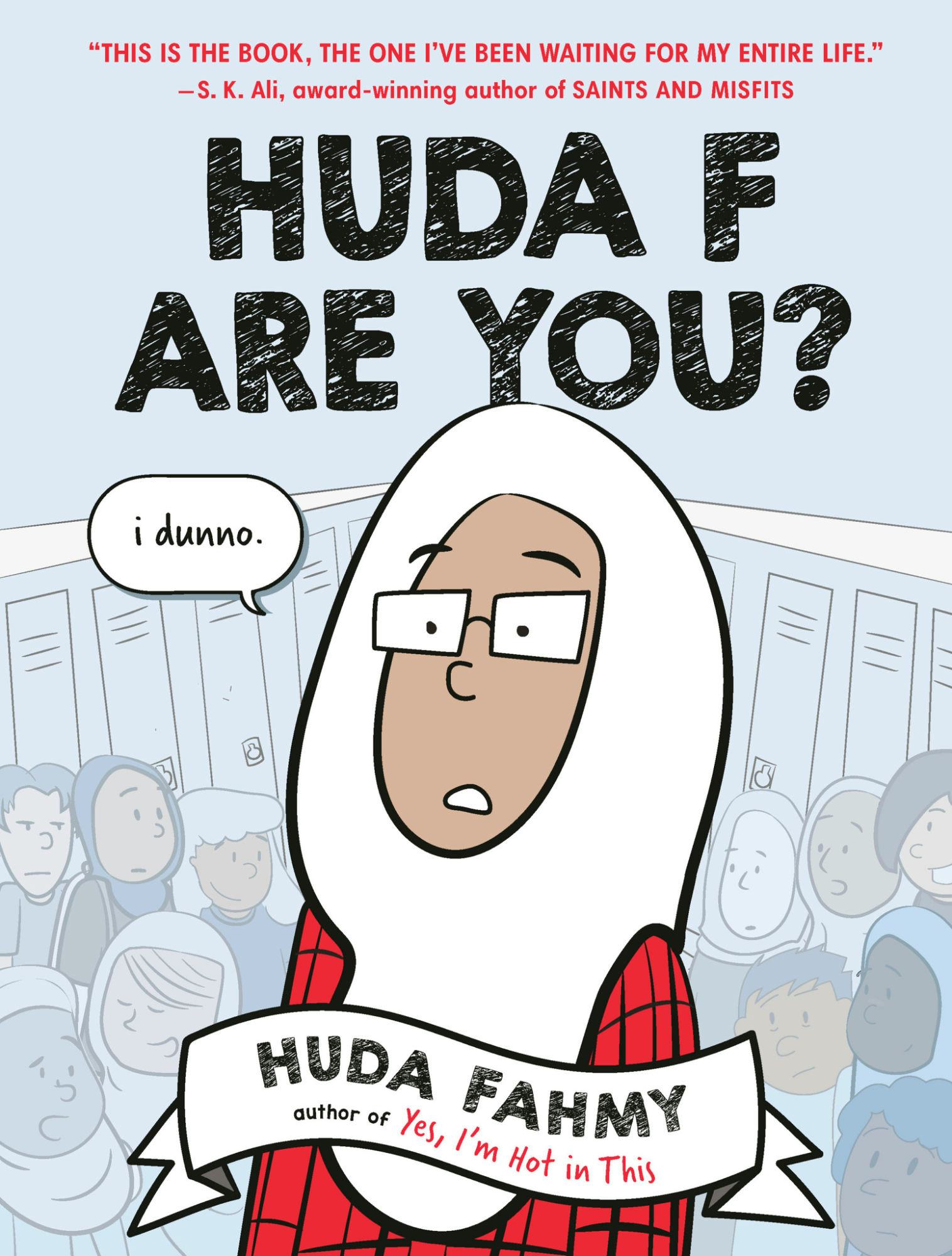 &lsquo;Huda F Are You?&rsquo; by Huda Fahmy