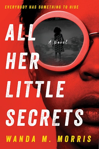 'All Her Little Secrets' by Wanda M. Morris