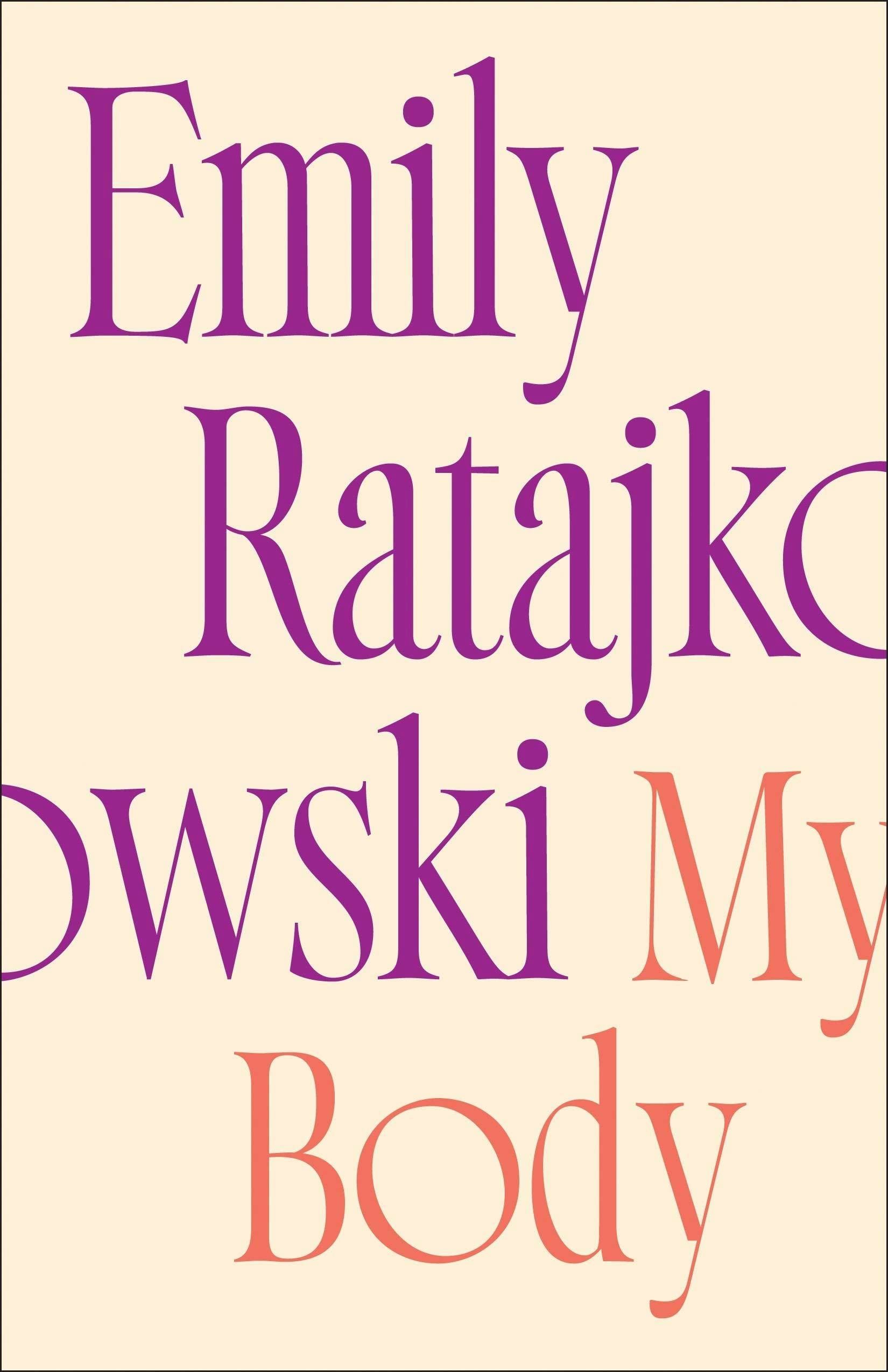 &lsquo;My Body&rsquo; by Emily Ratajkowski