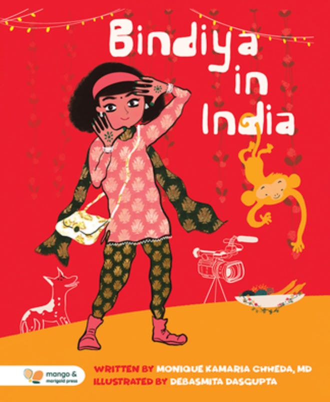 'Bindiya In India' written by Monique Kamaria Chheda, MD and illustrated by Debasmita Dasgupta  