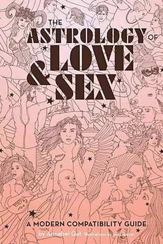 'The Astrology of Love and Sex: A Modern Compatibility Guide' by Annabel Gat