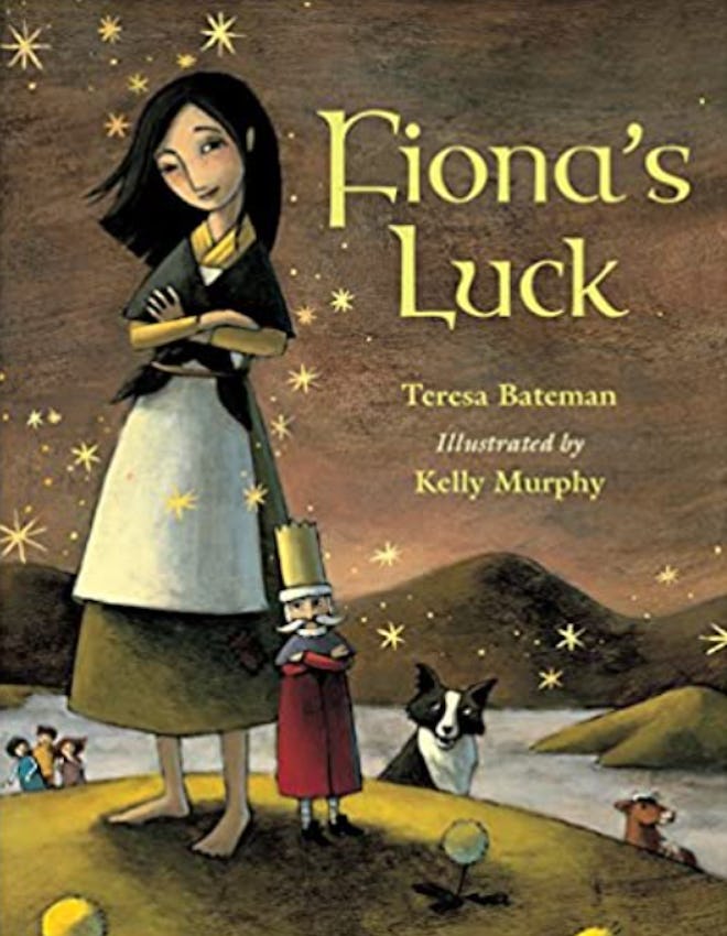 'Fiona's Luck' written by Teresa Bateman and illustrated by Kelly Murphy