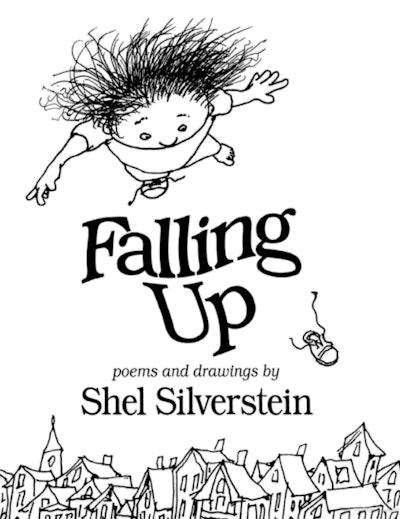 Shel Silverstein's Falling Up book