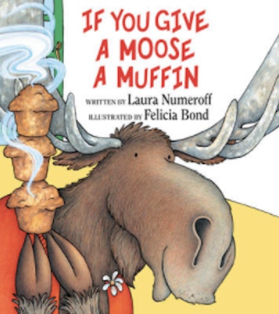 If You Give A Moose A Muffin book cover