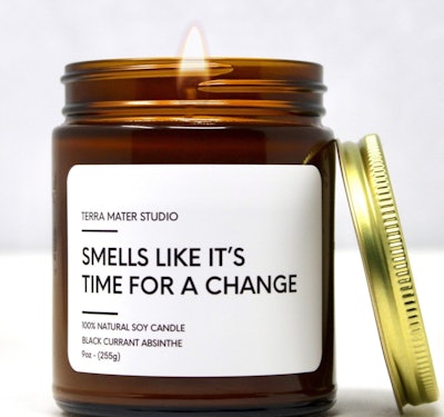 Smells Like It’s Time For A Change Candle