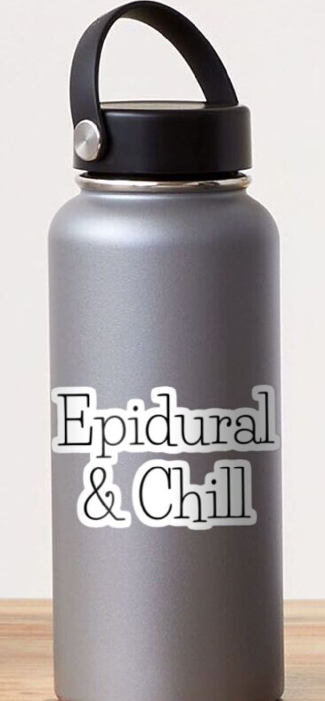 Epidural and Chill Sticker