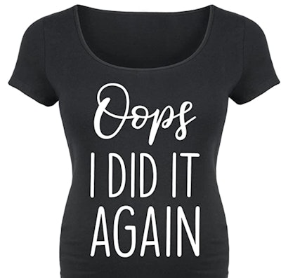 Oops I Did It Again - Women's Maternity Scoop Neck Graphic T-Shirt