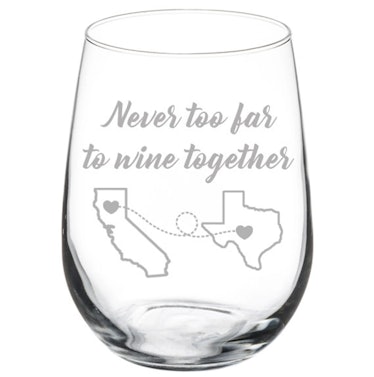 Never Too Far To Wine Together Stemless Wine Glass