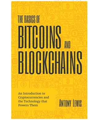 The Basics of Bitcoins and Blockchains, by: Antony Lewis