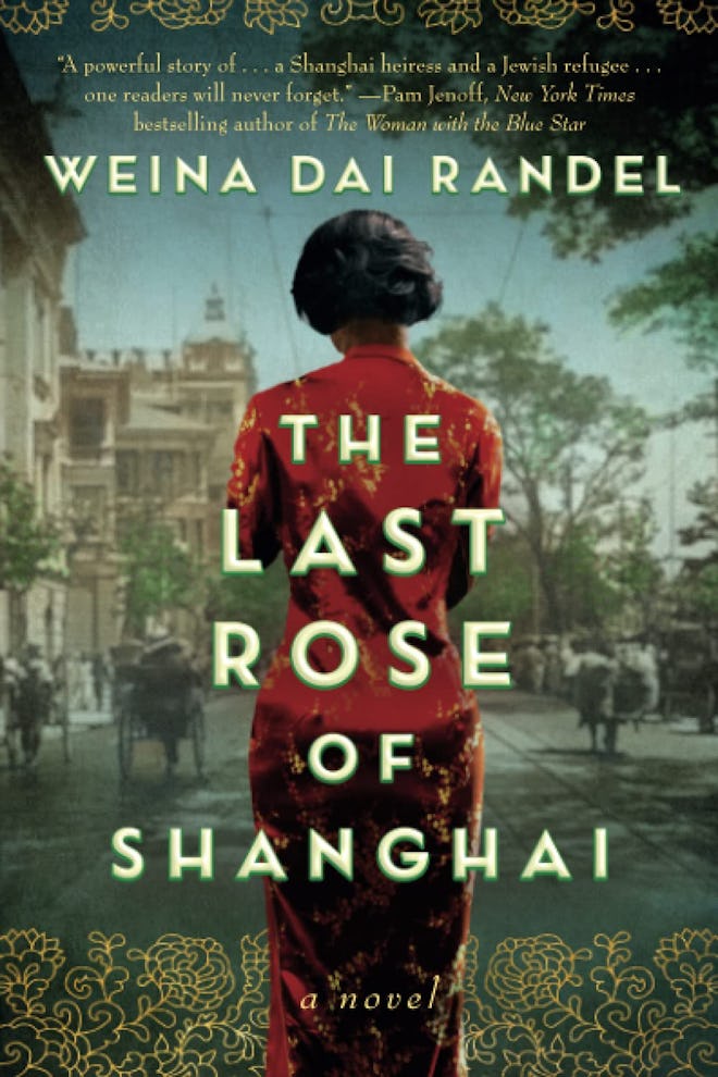 'The Last Rose of Shanghai' by Weina Dai Randel