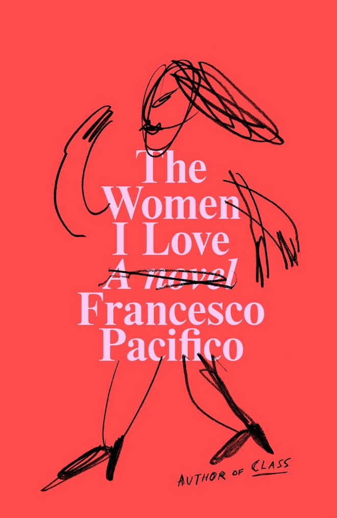 ‘The Women I Love’ by Francesco Pacifico