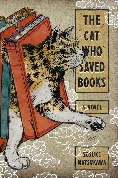 'The Cat Who Saved Books' by Sosuke Natsukawa