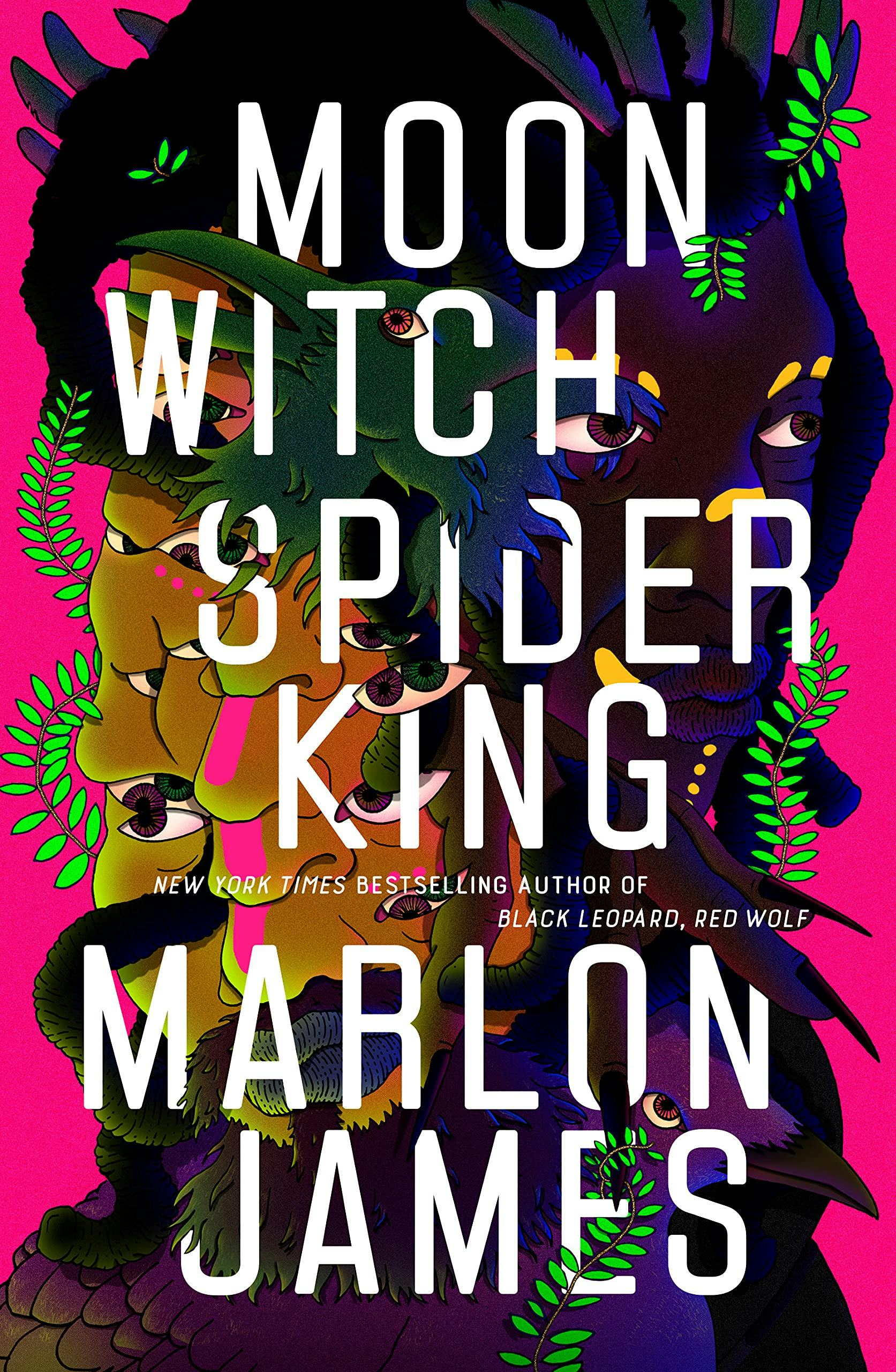 &lsquo;Moon Witch, Spider King&rsquo; by Marlon James