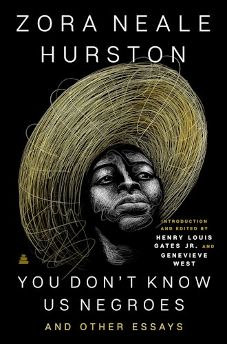 'You Don't Know Us Negroes and Other Essays' by Zora Neale Hurston