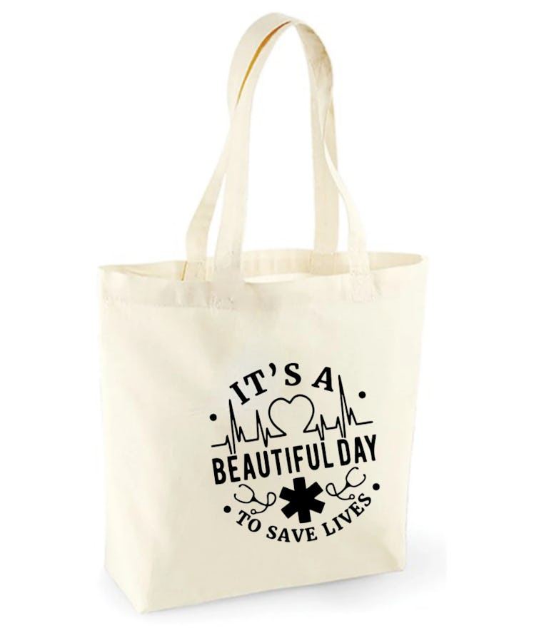 a tote bag that says "it's a beautiful day to save lives" from 'Grey's Anatomy'
