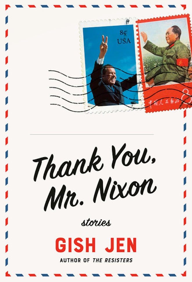 'Thank You, Mr. Nixon' by Gish Jen