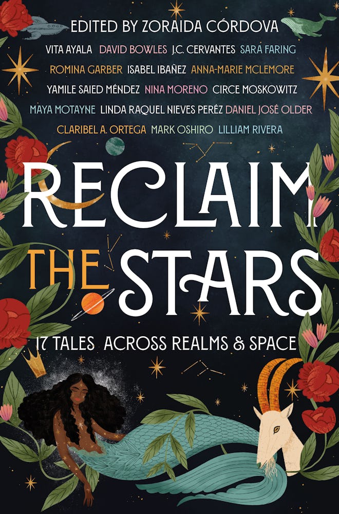 ‘Reclaim the Stars: 17 Tales Across Realms & Space,’ edited by Zoraida Córdova